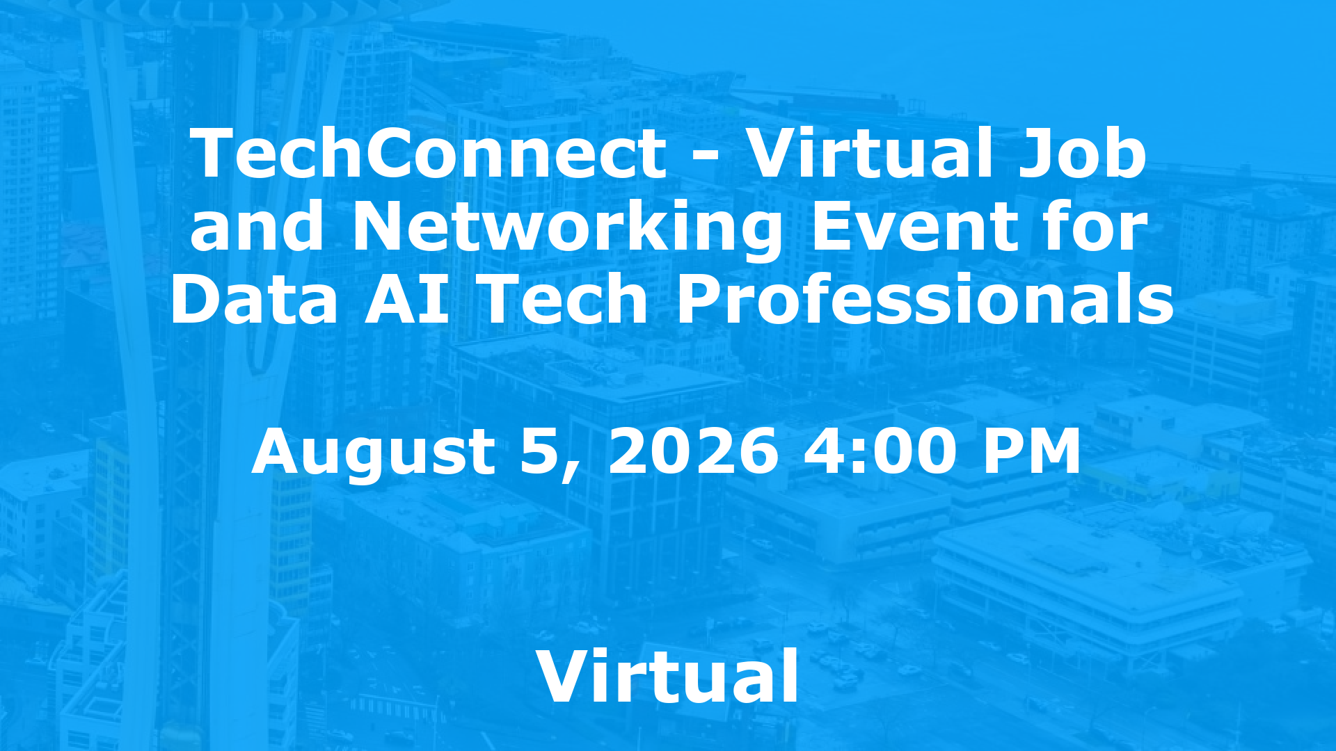 TechConnect - Virtual Job and Networking Event for Data AI Tech Professionals event image